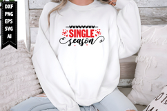 Single Season Svg, Valentine's Day Svg Product Image 1