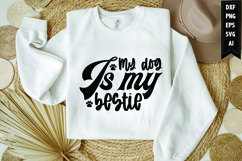 My dog is my bestie Svg, Dog Lover Svg Product Image 1