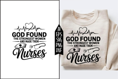 God Found The Strongest Women Nurse Svg Designs Product Image 1