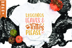 Leggings leaves &amp; lattes please Svg, Fall Svg, Pumpkin Svg Product Image 1