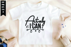Actually I Can Svg, Motivation Svg Designs Product Image 1