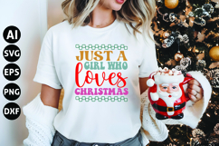 Just a Girl Who Loves Christmas Svg, Funny Christmas Svg Product Image 1