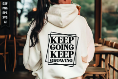 Keep going keep growing Svg, Motivation Svg Design Product Image 1