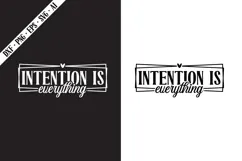 Intention Is Everything Svg, Motivation Svg Designs Product Image 1