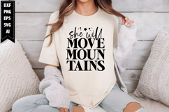 She Will Move Mountains Svg, Motivation Svg Designs Product Image 1