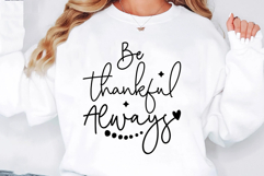 Be Thankful Always SVG, Thanksgiving SVG Design Product Image 1