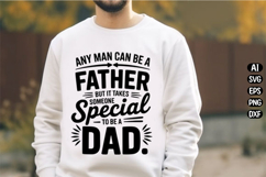 It Takes Someone Special To Be A Dad Svg Design Product Image 1