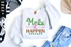 Make It Happen Svg, Inspirational Svg Product Image 1