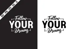 Follow Your Dreams Svg, Motivation Svg Designs Product Image 1