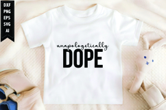 Unapologetically Dope Svg, Black Girl Svg Product Image 1
