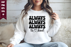 Always Be Kind Svg, Motivation Svg Designs Product Image 1