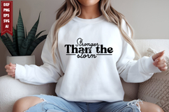 Stronger Than the Storm Svg, Motivation Svg Designs Product Image 1