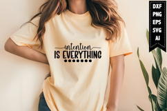Intention is Everything Svg, Motivation Svg Designs Product Image 1