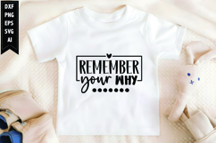 Remember your why Svg, Motivation Svg Design Product Image 1