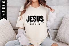Jesus The Way the Truth the Life Svg, Religious Svg Product Image 1