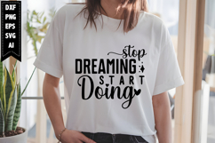 Stop Dreaming Start Doing Svg, Motivation Svg Designs Product Image 1