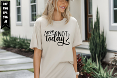 Nope Not Today Svg, Motivation Svg Designs Product Image 1