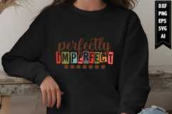Perfectly Imperfect Svg, Motivation Svg Designs Product Image 1