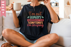I'm not always sarcastic sometimes I'm sleeping Svg Product Image 1