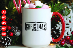 Christmas Crew Svg, Funny Christmas Svg Product Image 1