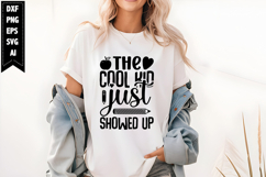 The cool kid just showed up Svg, Back to School Svg Product Image 1