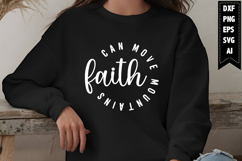 Faith Can Move Mountains Svg, Motivation Svg Designs Product Image 1