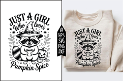 Just A Girl Who Loves Pumpkin Spice Svg Designs Product Image 1