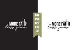 More faith less fear Svg, Christian Svg Designs Product Image 1