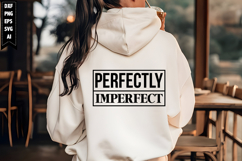 Perfectly Imperfect Svg, Motivation Svg Designs Product Image 1