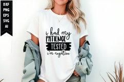 I Had My Patience Tested I'm Negative Svg, Sarcastic Svg Product Image 1