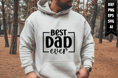 Best Dad Ever Svg, Daddy Svg Designs Product Image 1