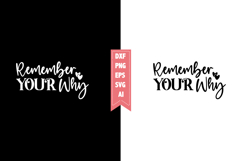 Remember Your Why Svg, Sarcastic Svg Designs Product Image 1