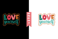 Love Yourself Svg, Valentines Svg Designs Product Image 1