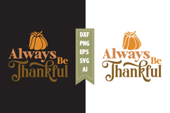 Always Be Thankful Svg, Fall Svg, Autumn Svg Designs Product Image 1
