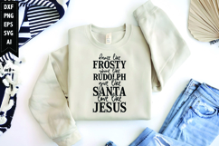Dance Like Frosty Shine Like Rudolph give like Santa love Product Image 1