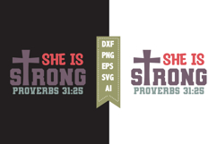 She Is Strong Proverbs Svg, Christian Svg Designs Product Image 1