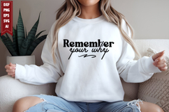 Remember Your Why Svg, Motivation Svg Designs Product Image 1