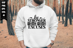 Be Stronger Than Your Excuses Svg, Motivation Svg Designs Product Image 1