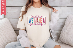 Together We Make a Family Svg, Motivation Svg Designs Product Image 1