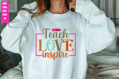 Teach Love Inspire Svg, Motivation Svg Designs Product Image 1
