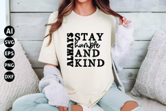 Always Stay Humble and Kind Svg, Motivational Svg Product Image 1