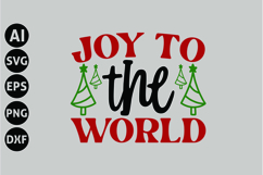 Joy to the World Svg, Funny Christmas Svg Product Image 1