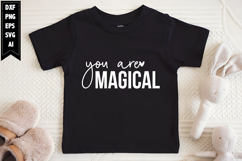 You Are Magical Svg, Sarcastic Svg Designs Product Image 1