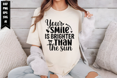 Your Smile is Brighter Than the Sun Svg, Inspirational Svg Product Image 1