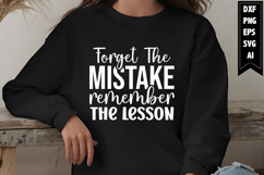 Forget The Mistake Remember the Lesson Svg, Motivation Svg Product Image 1