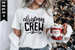 Christmas Crew Svg, Christmas Svg, Xmas Svg Product Image 1