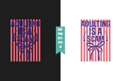 Adulting Is A Scam Svg, Sarcastic Svg Designs Product Image 1