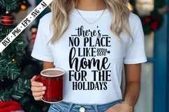 there's no place like home for the holidays Svg Product Image 2