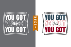 You Got This Svg, Motivation Svg Designs Product Image 1