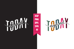 Nope Not Today Svg, Motivation Svg Designs Product Image 1